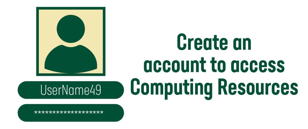 create an account to access computing resources 